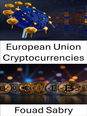 cover image of European Union Cryptocurrencies